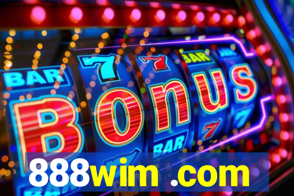 888wim .com